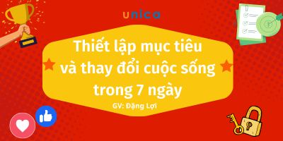 Thiết lập mục tiêu và thay đổi cuộc sống trong 7 ngày - Đặng Lợi